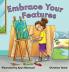 Embrace Your Features