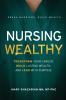 Nursing Wealthy