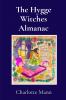 The Hygge Witches Almanac