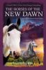 The Horses Of The New Dawn