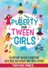 Puberty For Tween Girls