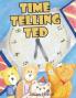 Time Telling Ted