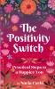 The Positivity Switch