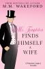 Mr Templeton Finds Himself a Wife