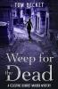 Weep for the Dead