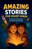Amazing Stories For Sharp Minds