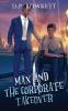 Max and the Corporate takeover