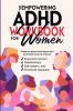The Empowering ADHD Workbook  for Women