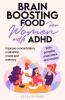 Brain Boosting Food for Women with ADHD