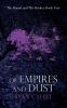 Of Empires and Dust
