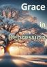 Grace in Depression