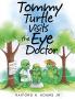 Tommy Turtle Visits the Eye Doctor