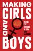Making Girls and Boys
