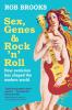 Sex Genes and Rock 'n' Roll