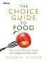 The Choice Guide to Food