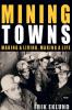 Mining Towns