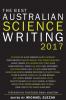 The Best Australian Science Writing 2017