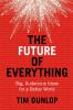 The Future of Everything