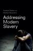 Addressing Modern Slavery