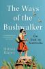 The Ways of the Bushwalker