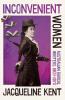 Inconvenient Women
