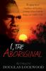 I The Aboriginal