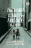 The Harp in the South Trilogy
