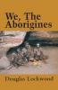 We The Aborigines