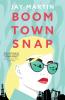 Boom Town Snap