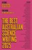 The Best Australian Science Writing 2025