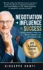Negotiation + Influence = Success