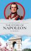 The Story of Napoleon