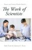 The Work of Scientists