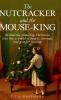 The Nutcracker and the Mouse-King