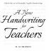 A New Handwriting for Teachers