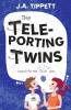 The Teleporting Twins 5