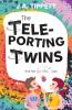 The Teleporting Twins 8