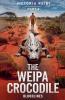 The Weipa Crocodile  - Bloodlines