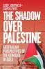 The Shadow Over Palestine