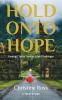 Hold Onto Hope