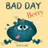 Bad Day to be a Berry