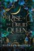 Rise of the Druid Queen
