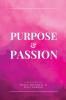 Purpose & Passion