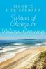 Waves of Change in Pelican Crossing