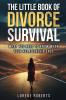 The Little Book Of Divorce Survival