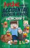Archie and the Accidental Chicken Heroes - Hencraft