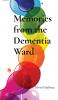Memories from the Dementia Ward