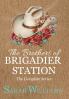 The Brothers of Brigadier Station (The Complete Series)
