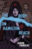 The Body on Hamilton Reach
