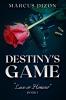 Destiny's Game Love or Honour Book 1
